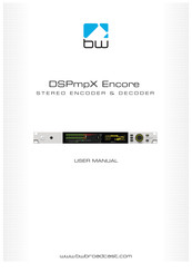 BW Broadcast DSPmpX Encore User Manual