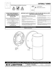 B-K Lighting CATSKILL Series Installation Instructions