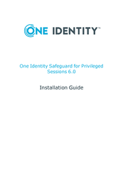 One Identity Safeguard for Privileged Sessions T10 Installation Manual