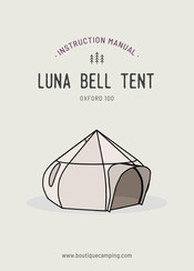 Boutique Camping LUNA BELL TENT Instruction Manual