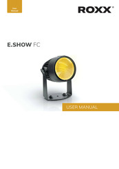 ROXX E.SHOW FC User Manual