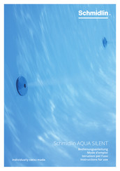 Schmidlin AQUA SILENT Instructions For Use Manual