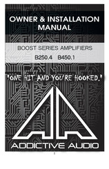 Addictive audio BOOST Series Owners & Installation Manual