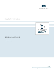 Designa SMART MOVE Installation Instructions Manual