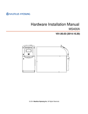 Nautilus Hyosung MS400A Hardware Installation Manual