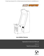 Adrenaline Amusements Lane Splitter Extreme Operation & Service Manual