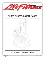Life Fitness CLUB Series ARM CURL Assembly Instructions Manual