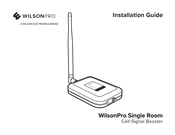 Wilson Electronics WilsonPro Single Room Installation Manual