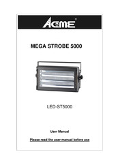 ACME MEGA STROBE 5000 User Manual