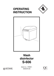 Getinge S-606 Operating	 Instruction