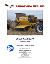 Bridgeview BALE KING 5300 Series Operator's & Parts Manual