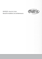 Matrix MHE001 Manual For Installation, Use And Maintenance