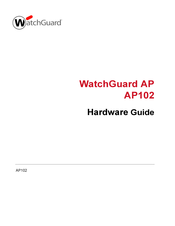 Watchguard AP102 Hardware Manual