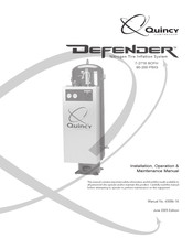 Quincy Compressor DEFENDER 7-2716 SCFH Installation, Operation & Maintenance Manual