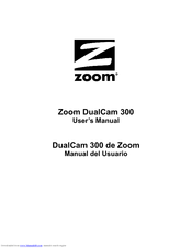 Zoom Zoom DualCam 300 User Manual