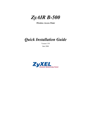 ZyXEL Communications Wireless Access Point ZyAIR B-500 Quick Installation Manual