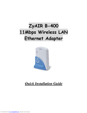 ZyXEL Communications ZyXEL ZyAIR B-400 Quick Installation Manual