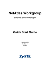 Zyxel Communications NetAtlas Workgroup Quick Start Manual