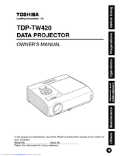 Toshiba TDP-TW420U - XGA DLP Projector Owner's Manual