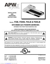 APW Wyott Radiant Black FDLB-18 Installation And Operating Instructions Manual