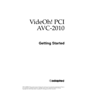 Adaptec VideOh! PCI AVC-2010 Getting Started