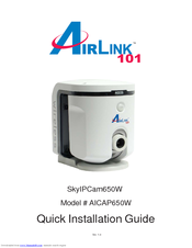 Airlink101 SkyIPCam650W Quick Installation Manual