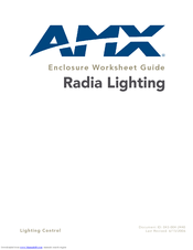 Amx RADIA LIGHTING CONTROL ENCLOSURE WORKSHEET GUIDE User Manual