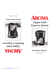 Aroma Cappu-Latte AEM-646A Instruction Manual