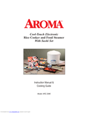 Aroma ARC-3946 Instruction Manual & Cooking Manual