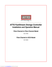 Atto technology FastStream SC 5700 Installation And Operation Manual