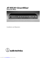 Audio Technica SmartMixer AT-MX351 Installation And Operation Manual