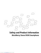 Blackberry STORM 9500 - STORM 9530 SMARTPHONE Safety And Product Information