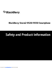Blackberry STORM2 9500 - SAFETY AND PRODUCT INFORMATION REV 002 Safety And Product Information
