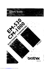 Brother EM 530 - Business Class Typewriter User Manual