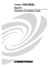 Crestron 1700C-BEZEL Operations & Installation Manual