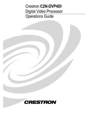 Crestron C2N-DVP4DI Operation Manual
