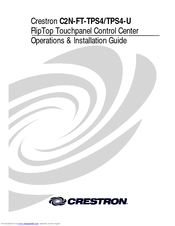 Crestron C2N-FT-TPS4-U Operations & Installation Manual