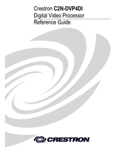 Crestron C2N-DVP4DI Reference Manual
