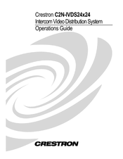 Crestron C2N-IVDS24X24 Operation Manual