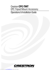 Crestron CPC-TMT Operations & Installation Manual