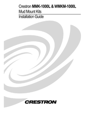 Crestron MMK-1000L Installation Manual