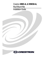 Crestron MMK-4L Installation Manual