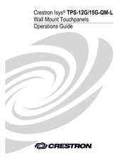 Crestron Isys TPS-12G-QM-L Operation Manual