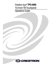 Crestron Isys TPS-4000 Operation Manual