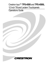 Crestron Isys TPS-4500L Operation Manual