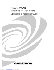 Crestron TPS-VID Operating & Installation Manual