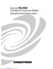 Crestron TPS-XTXRF Operations & Installation Manual