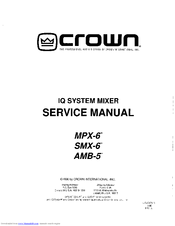 Crown MPX-6 Service Manual