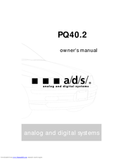 a/d/s/ PQ40.2 Owner's Manual