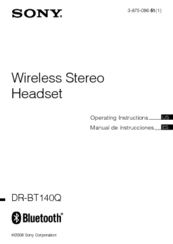 Sony DRBT140Q - Bluetooth Wireless Stereo Headset Operating Instructions Manual